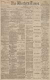 Western Times Monday 02 January 1893 Page 1
