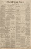 Western Times Monday 09 January 1893 Page 1