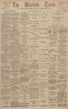 Western Times Tuesday 17 January 1893 Page 1