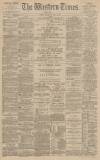 Western Times Wednesday 28 June 1893 Page 1