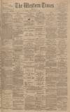 Western Times Monday 22 January 1894 Page 1