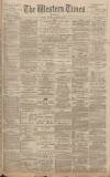 Western Times Saturday 27 January 1894 Page 1