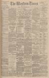 Western Times Saturday 24 November 1894 Page 1