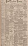 Western Times Monday 15 April 1895 Page 1