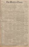 Western Times Monday 29 July 1895 Page 1