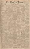Western Times Wednesday 29 January 1896 Page 1