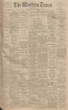 Western Times Saturday 02 May 1896 Page 1