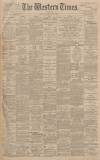 Western Times Saturday 04 July 1896 Page 1