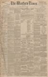 Western Times Monday 27 July 1896 Page 1