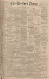 Western Times Monday 14 September 1896 Page 1