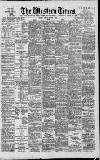 Western Times Tuesday 15 March 1898 Page 1