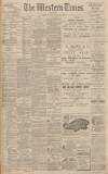 Western Times Wednesday 04 January 1899 Page 1