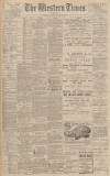 Western Times Saturday 14 January 1899 Page 1