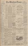 Western Times Thursday 02 February 1899 Page 1