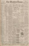 Western Times Thursday 16 February 1899 Page 1