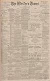Western Times Wednesday 29 March 1899 Page 1