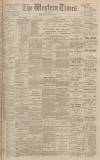 Western Times Monday 09 October 1899 Page 1