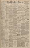 Western Times Thursday 15 February 1900 Page 1