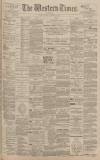 Western Times Saturday 17 February 1900 Page 1