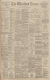 Western Times Wednesday 21 February 1900 Page 1