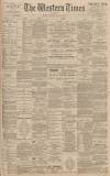 Western Times Saturday 31 March 1900 Page 1