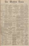 Western Times Monday 28 May 1900 Page 1