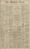 Western Times Monday 13 August 1900 Page 1