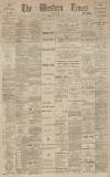 Western Times Monday 01 July 1901 Page 1