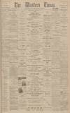Western Times Monday 16 December 1901 Page 1