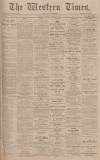Western Times Tuesday 18 March 1902 Page 1