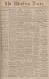 Western Times Saturday 12 April 1902 Page 1