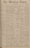 Western Times Saturday 26 July 1902 Page 1