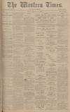 Western Times Monday 28 July 1902 Page 1
