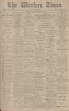 Western Times Saturday 29 November 1902 Page 1