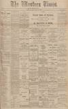 Western Times Saturday 28 January 1905 Page 1