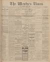 Western Times Saturday 11 March 1905 Page 1
