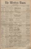Western Times Monday 03 April 1905 Page 1