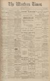 Western Times Monday 12 June 1905 Page 1