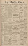 Western Times Monday 09 October 1905 Page 1