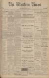 Western Times Wednesday 01 November 1905 Page 1