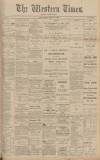 Western Times Saturday 18 November 1905 Page 1