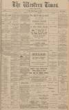 Western Times Monday 11 December 1905 Page 1