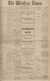 Western Times Saturday 01 June 1907 Page 1