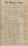 Western Times Monday 29 July 1907 Page 1