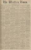 Western Times Friday 13 November 1908 Page 1