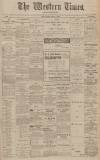 Western Times Thursday 07 January 1909 Page 1