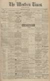 Western Times Saturday 09 January 1909 Page 1