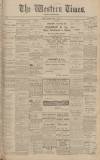 Western Times Thursday 04 March 1909 Page 1