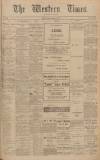 Western Times Monday 31 January 1910 Page 1