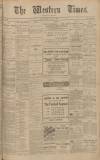 Western Times Saturday 12 February 1910 Page 1